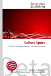 Salinas Spurs: Chicago Cubs, Seattle Mariners, San Francisco Giants