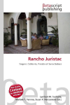 Rancho Juristac: Sargent, California, Presidio of Santa Barbara