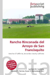 Rancho Rinconada del Arroyo de San Francisquito: Ranchos of California, Santa Clara County, California