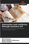 Expression and resilience through inclusive art: A pedagogical experience with visually impaired children in special education.