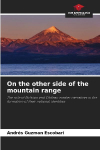 On the other side of the mountain range: The role of Bolivian and Chilean master narratives in the formation of their national identities