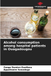 Alcohol consumption among hospital patients in Ouagadougou