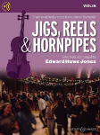 Jigs, Reels & Hornpipes: Traditional fiddle music from around the world. Violine (2 Violinen), Gitarre ad libitum.
