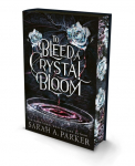 To Bleed a Crystal Bloom. Special Deluxe Edition