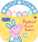Peppa Pig: Peppas Easter Basket Shaped Board Book