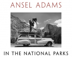 Ansel Adams in the National Parks: Photographs from Americas Wild Places