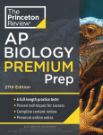 Princeton Review AP Biology Premium Prep, 27th Edition: 6 Practice Tests + Digital Practice Online + Content Review