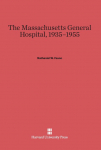The Massachusetts General Hospital, 1935-1955
