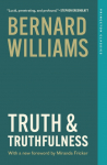 Truth and Truthfulness: An Essay in Genealogy