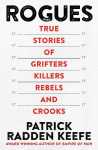Rogues: True Stories of Grifters, Killers, Rebels and Crooks