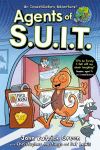 Agents of S.U.I.T.: A Laugh-Out-Loud InvestiGators Comic Book Adventure!