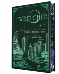 Wretched (Collectors Edition): A Dark Contemporary Romance and Fractured Fairy Tale