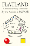 Flatland: A Romance of Many Dimensions