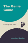 The Genie Game: Grant wishes. Earn points. Escape the game!