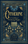 Catherine: A Retelling of Wuthering Heights