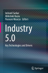 Industry 5.0: Key Technologies and Drivers