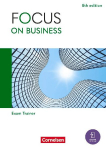 Focus on Business B1/B2 - 6th edition - Exam Trainer mit L&ouml;sungsbeileger und Audios