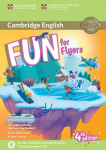 Fun for Flyers. Students Book with Home Fun Booklet and online activities. 4th Edition