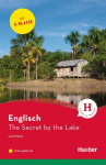 The Secret by the Lake: Englisch / Lekt&uuml;re mit Audio-CD