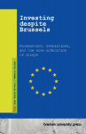 Investing despite Brussels: Bureaucracy, regulations, and the slow suffocation of Europe