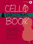 Cello Christmas Book: 30 beliebte Weihnachtslieder in modernen Arrangements. 1 - 2 Violoncelli (Klavier ad libitum). Ausgabe mit Online-Audiodatei.