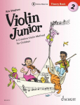 Violin Junior: Theory Book 2: A Creative Violin Method for Children. Band 2. Violine.