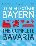 Total alles &uuml;ber Bayern / The Complete Bavaria