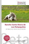 Rancho Santa Maria de Los Pe&ntilde;asquitos: San Diego County, California, Francisco Mar&iacute;a Ruiz