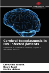 Cerebral toxoplasmosis in HIV-infected patients: Experience at Mohamed VI University Hospital in Marrakesh, Morocco