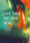 The Era of the Who: Golden rules to stand out as a business leader in a revolutionary era