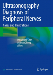 Ultrasonography Diagnosis of Peripheral Nerves: Cases and Illustrations