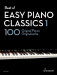 Best of Easy Piano Classics 1: 100 Originalwerke. Klavier.