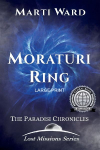 Moraturi Ring: Paradisi Chronicles