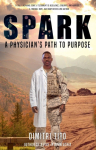 Spark: A Physicians Path to Purpose