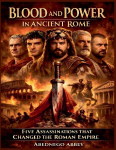 Blood and Power in Ancient Rome
