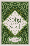 A Song for the Soul: Find Your Light: Poems for Hope, Healing, and Encouragement