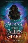 Auras of the Fallen Stars: A Descendants of the Stars Novel