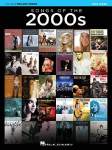 Songs of the 2000s Easy Piano Songbook 70 Greatest Hits from the New Decade Series Hal Leonard Sheet Music Collection for Beginners and Intermediate Players