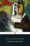 A Midsummer Nights Dream: With an introduction, a list of further reading, commentary and a short account of the textual problems of the play. Used and recommended by the Royal Shakespeare Company