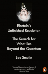 Einsteins Unfinished Revolution: The Search for What Lies Beyond the Quantum