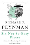 Six Not-so-easy Pieces: Einsteins Relativity, Symmetry, and Space-Time