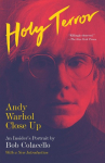 Holy Terror: Holy Terror: Andy Warhol Close Up