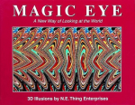 Magic Eye: A New Way of Looking at the World: Volume 1