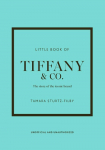 Little Book of Tiffany & Co.: The story of the iconic jewellery brand