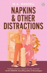 Napkins and Other Distractions