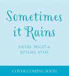 Sometimes It Rains
