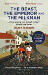 The Beast, the Emperor and the Milkman: A Bone-shaking Tour through Cyclings Flemish Heartlands