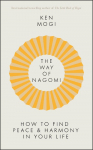 The Way of Nagomi: Live more harmoniously the Japanese way