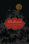 Shahnameh: The Epic of the Persian Kings [Illustrated Slipcase Edition]