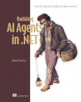 Building AI Agents in .Net: A Code-First Approach Using Microsoft Agent Framework